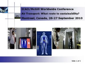 ICAOMc Gill Worldwide Conference Air Transport What route