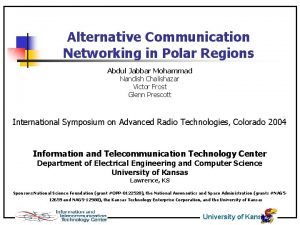 Alternative Communication Networking in Polar Regions Abdul Jabbar