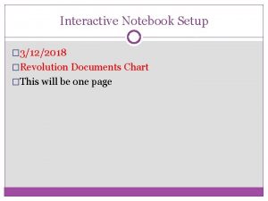 Interactive Notebook Setup 3122018 Revolution Documents Chart This