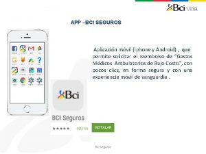 APP BCI SEGUROS Aplicacin mvil Iphone y Android