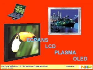 ECRANS LCD PLASMA OLED Cours de tlvision IUT