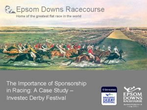 Epsom Downs Racecourse Home of the greatest flat