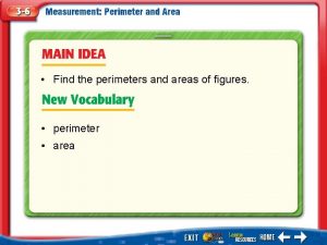 Find the perimeters and areas of figures perimeter