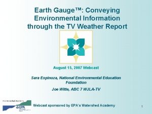 Earth Gauge Conveying Environmental Information through the TV