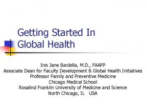 Getting Started In Global Health Inis Jane Bardella