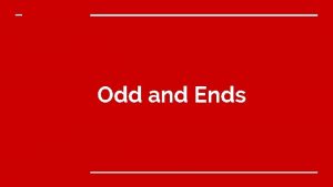 Odd and Ends Apostrophes 1 Plurals a 1