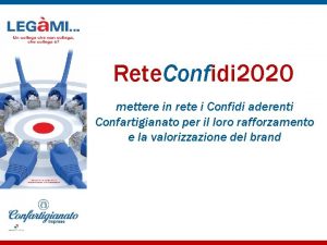 Rete Confidi 2020 mettere in rete i Confidi