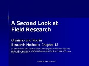 A Second Look at Field Research Graziano and