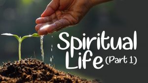 Spiritual Life Part 1 Be Spiritually Strong Part