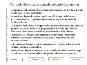 Curricolo disciplinare annuale progetto di massima Destinazione del