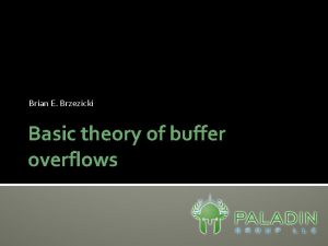 Brian E Brzezicki Basic theory of buffer overflows