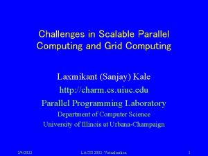 Challenges in Scalable Parallel Computing and Grid Computing