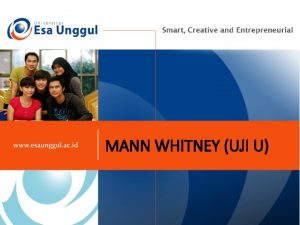 MANN WHITNEY UJI U UJI MANN WHITNEY Menguji MANN WHITNEY UJI U UJI MANN WHITNEY Menguji