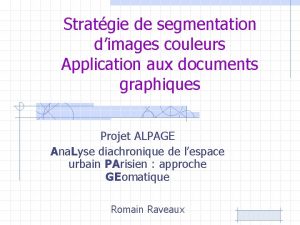 Stratgie de segmentation dimages couleurs Application aux documents