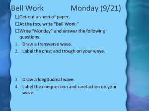 Bell Work Monday 921 Get out a sheet