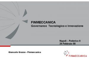 FINMECCANICA Governance Tecnologico e Innovazione Napoli Federico II