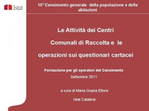 15 Censimento generale della popolazione e delle abitazioni