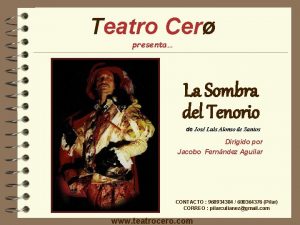 Teatro Cer presenta La Sombra del Tenorio de