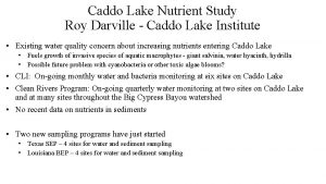 Caddo Lake Nutrient Study Roy Darville Caddo Lake