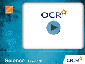 OCR Cambridge National in Science Level 12 R