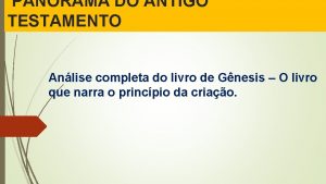 PANORAMA DO ANTIGO TESTAMENTO Anlise completa do livro