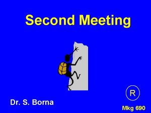 Second Meeting R Dr S Borna Mkg 690