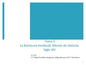 Tema 3 La literatura medieval Mester de clereca