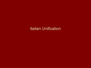 Italian Unification Story of Three Men 1 2