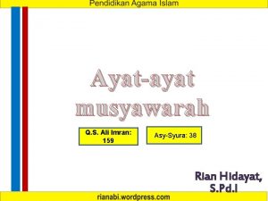Ayatayat musyawarah Q S Ali Imran 159 AsySyura