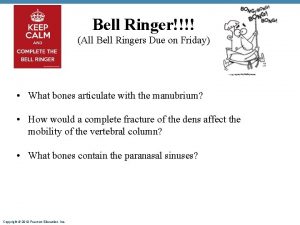 Bell Ringer All Bell Ringers Due on Friday