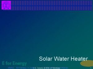 E for Energy 252022 Solar Water Heater IIT