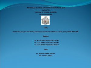 UNIVERSIDAD NACIONAL AUTNOMA DE NICARAGUA LEON UNANLEN FACULTAD