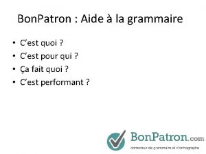 Bon Patron Aide la grammaire Cest quoi Cest