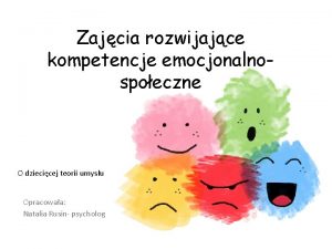 Zajcia rozwijajce kompetencje emocjonalnospoeczne O dziecicej teorii umysu