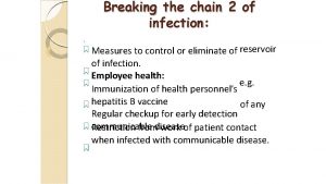 Breaking the chain 2 of infection Measures to