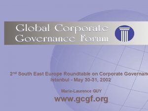 2 nd South East Europe Roundtable on Corporate