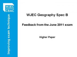 Improving exam technique WJEC Geography Spec B Feedback