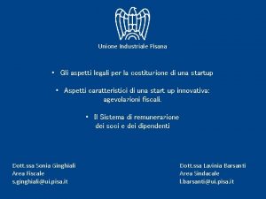 Unione Industriale Pisana Gli aspetti legali per la