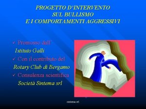 PROGETTO DINTERVENTO SUL BULLISMO E I COMPORTAMENTI AGGRESSIVI