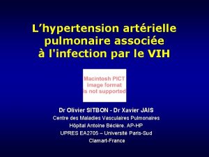 Lhypertension artrielle pulmonaire associe linfection par le VIH