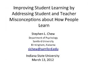 Improving Student Learning by Addressing Student and Teacher