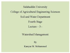 Salahaddin University College of Agricultural Engineering Sciences Soil