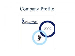 Company Profile Chi Siamo Dreamwork S r l