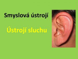 Smyslov stroj stroj sluchu Hezk den osmci dnes