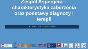 Zesp Aspergera charakterystyka zaburzenia oraz podstawy diagnozy i