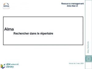 Resource management Alma New UI Alma Rechercher dans