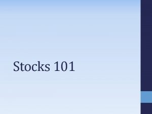 Stocks 101 What is a Stock Stocks are