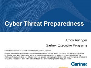 Cyber Threat Preparedness Amos Auringer Gartner Executive Programs