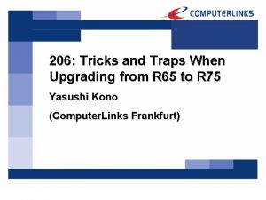 206 Tricks and Traps When Upgrading from R