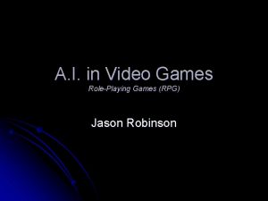 A I in Video Games RolePlaying Games RPG